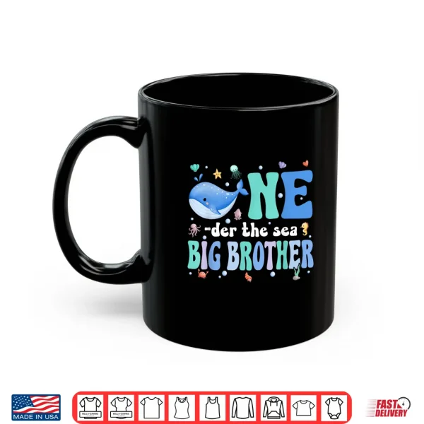 One Der The Sea Big Brother Of Birthday Kids Ocean Bday Shirt 3 Mug One der The Sea Big Brother of Birthday Kids Ocean Bday Shirt