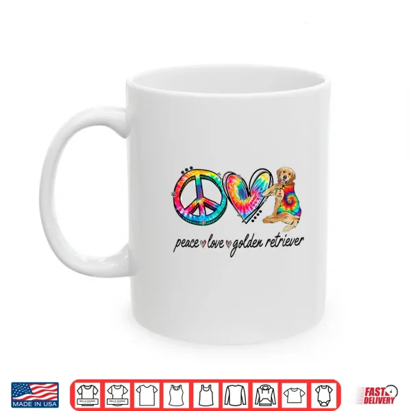 Mug Peace Love Golden Retriever Tie Dye Rainbow Dog Lover Shirt