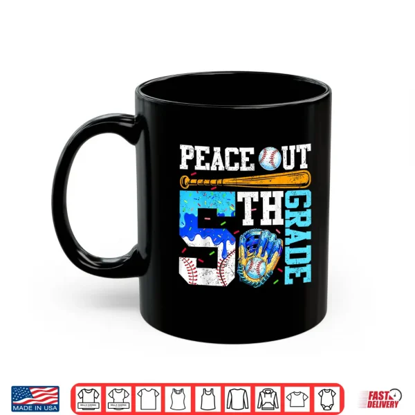 Mug Peace Out 5th Grade Fifth Complete Identity Success Achievement Role Family Joy Bold