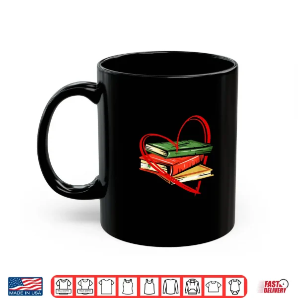 Mug Pile Of Books Heart Sign Love Reading Library Bibliophile Shirt
