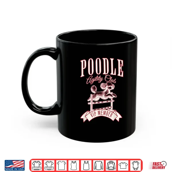 Mug Poodle Agility Club VIP Member Exclusive Shirt