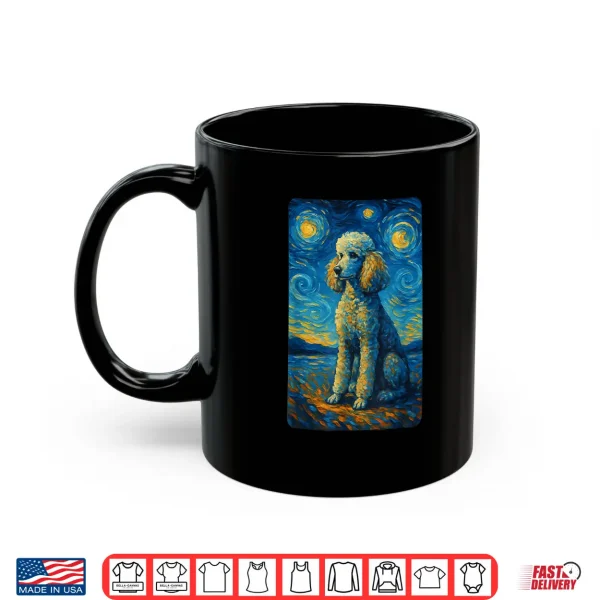 Mug Poodle Art Starry Night Style Painting Dog Lovers Shirt