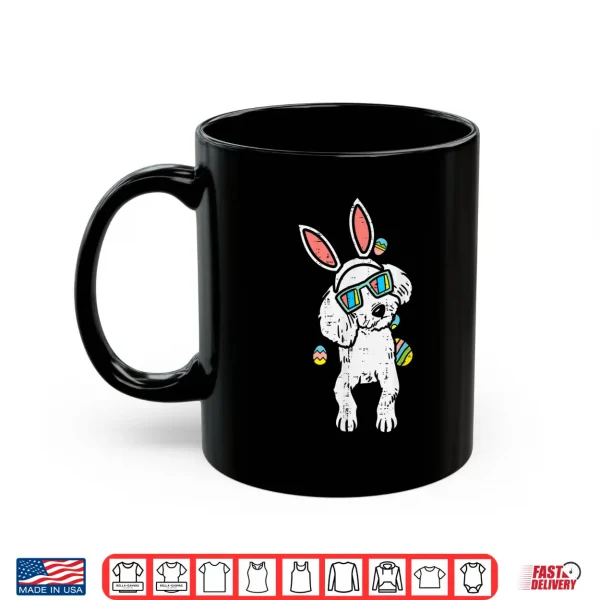 Mug Poodle Bunny Ears Glasses Easter Eggs Cute Dog Owner Lover Shirt