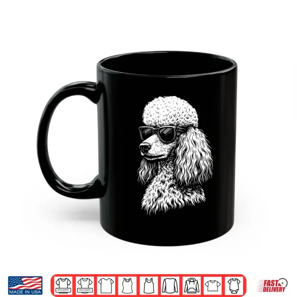 Mug Poodle Sunglasses Shirt