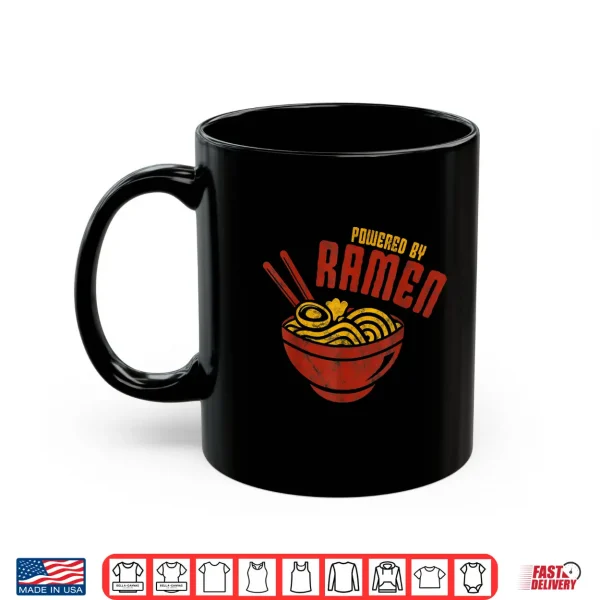 Mug Powered By Ramen Japanese Love Anime Noodles Shirt 2