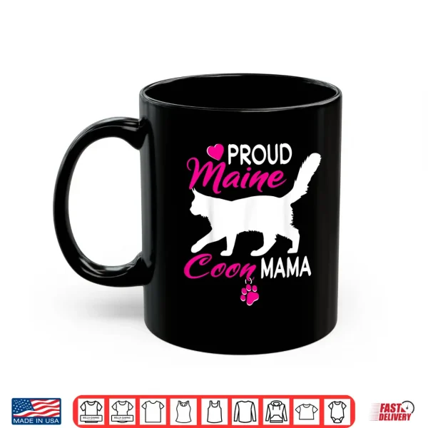 Mug Proud Maine Coon Mama Shirt