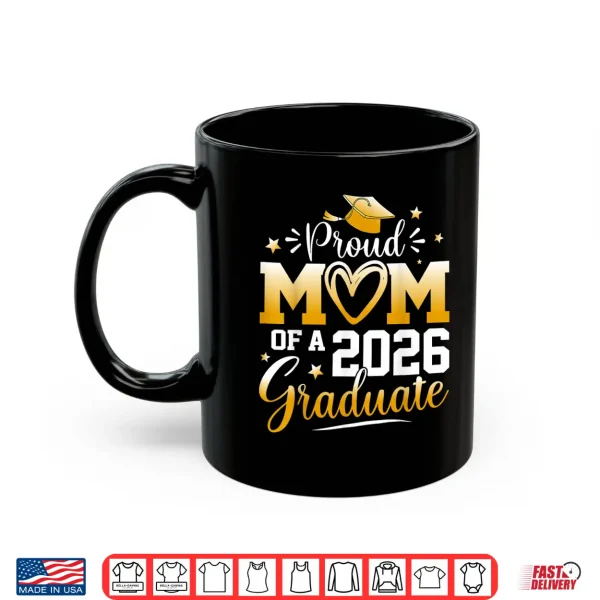 Mug Proud Relative Of 2026 Graduate Senior Graduation Family Shirt