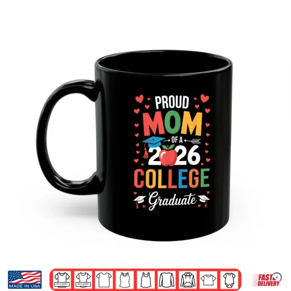 Mug Proud Relative Of A 2026 College Graduate Graduation Shirt