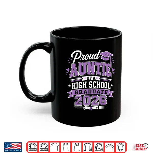 Mug Proud Relative Of High School 2026 Graduate Graduation Outfit Shirt