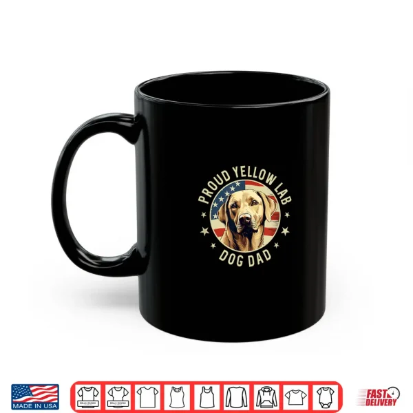 Mug Proud Yellow Labrador Retriever Dog Lab Dad Shirt