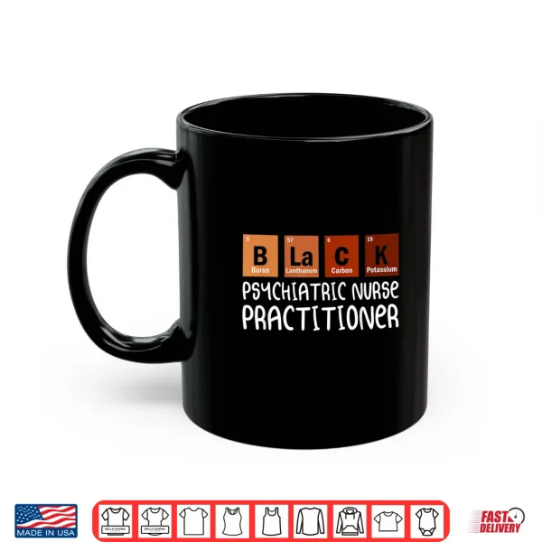 Psych Np Psychiatric Nurse Practitioner Nurses Day Shirt 3 Mug Psych NP Psychiatric Nurse Practitioner Nurses Day Shirt