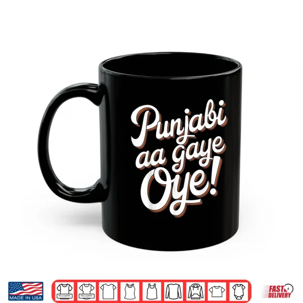 Punjabi Aa Gaye Oye Diljit Funny Shirt 3 Mug Punjabi Aa Gaye Oye Diljit Funny Shirt