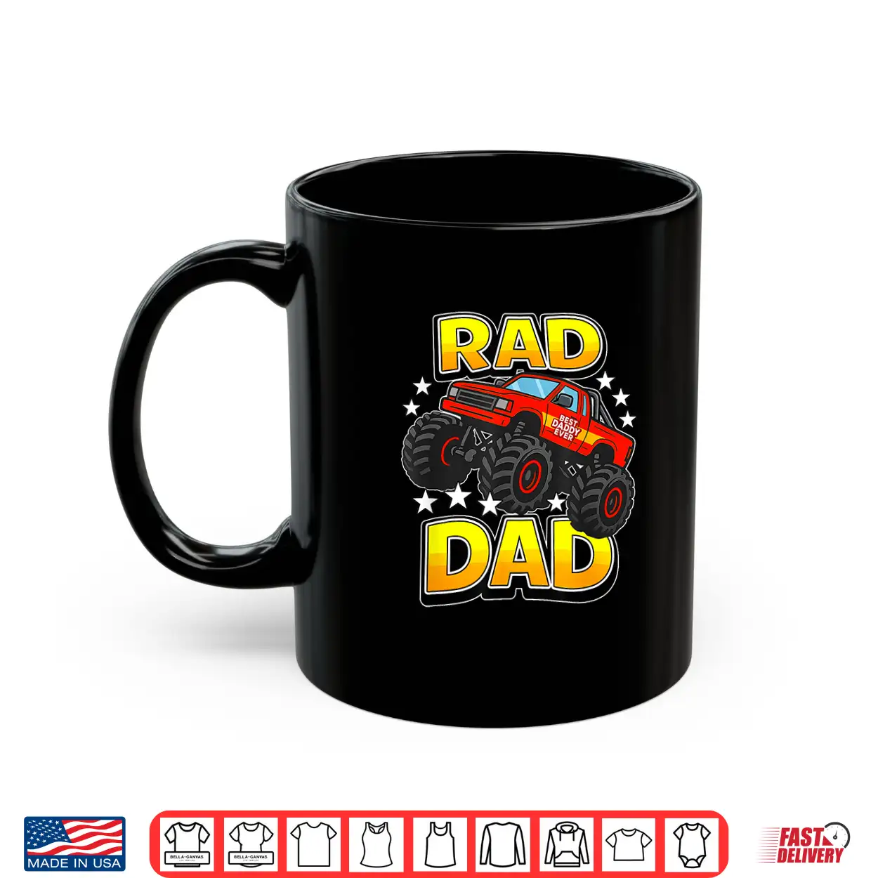 Rad Dad Monster Truck Father’S Day Fun Best Daddy Ever Shirt Rad Dad Monster Truck Father’S Day Fun Best Daddy Ever Shirt