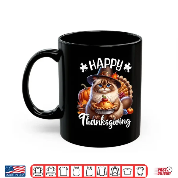 Mug Ragdoll Cat Happy Thanksgiving Ragdoll Cat Shirt