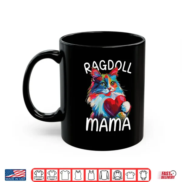 Mug Ragdoll Cat Lovers Mom Heart Pop Art Womens Ragdoll Cat Mom Shirt