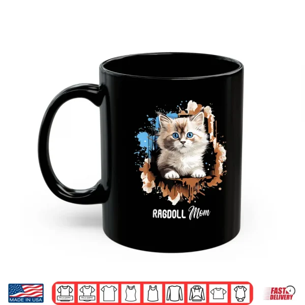 Ragdoll Cat Mom Ragdoll Cat Shirt 3 Mug Ragdoll Cat Mom Ragdoll Cat Shirt
