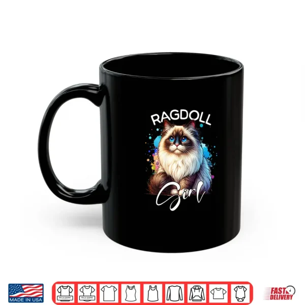 Mug Ragdoll Cat Ragdoll Girl Ragdoll Shirt