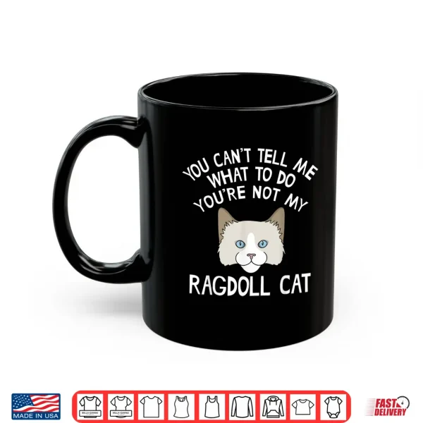 Mug Ragdoll Cat Tees Funny Top Gifts For Ragdoll Cat Owners Shirt