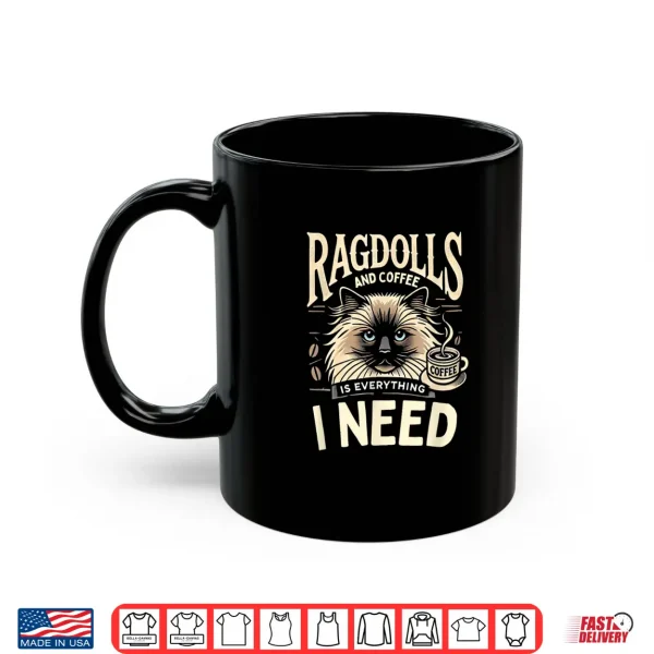 Mug Ragdoll Lover Ragdoll Cat Ragdolls Shirt