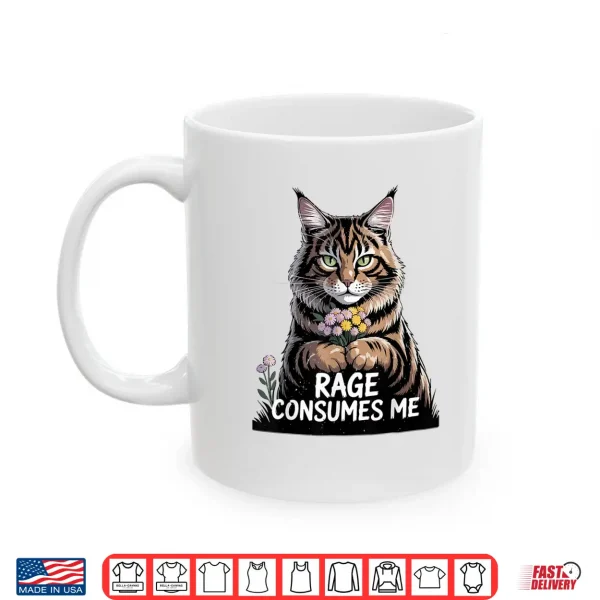 Mug Rage Comsumes Me Maine Coon Cat Mom Funny Girl Women Kitten Shirt