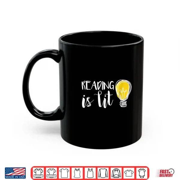Mug Reading is Lit English Teacher Shirt For Bookworms