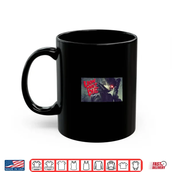 Mug Resident Evil Requiem Leon Must DIE Forever FP Shirt