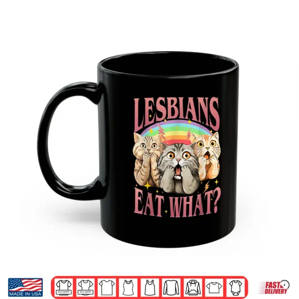 Mug Retro Lgbt Eat What Cat Lesbian Pride Month Equal Rights Shirt