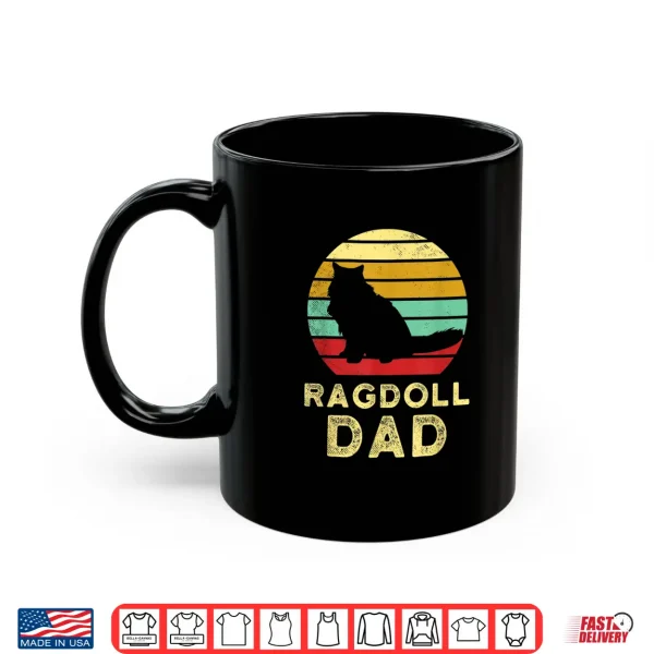 Mug Retro Ragdoll Dad Vintage Ragdoll Cat Dad Rag Doll Cat Dad Shirt
