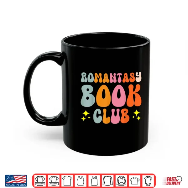 Mug Romantasy Book Club Novel Reading Club Bibliophiles Fiction Shirt