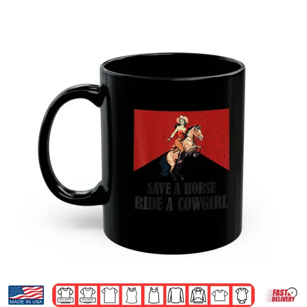 Mug Save A Horse Ride A Cowgirl Lesbian LGBT Pride Month Shirt