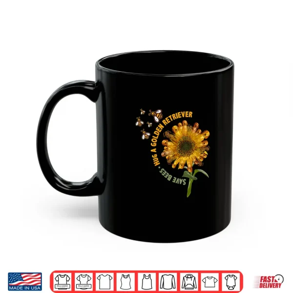 Mug Save The Bees Sunflower With Golden Retriever Petals Shirt