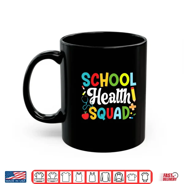 Mug School Health Squad School Health Office Shirt