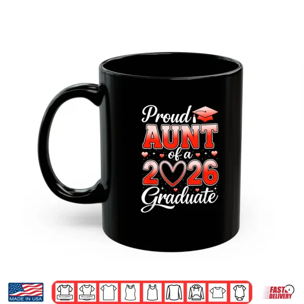 Mug Senior 2026 Graduation Proud Relative Of A 2026 Graduate Shirt