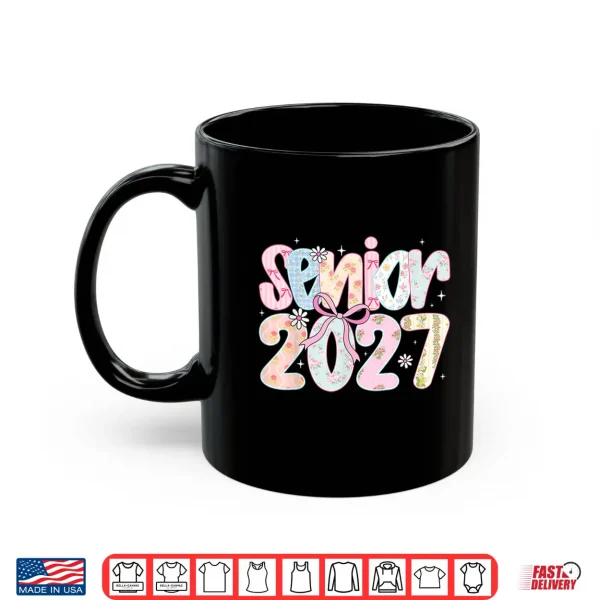 Mug Senior 2027 Coquette Floral Last Day Graduation Shirt