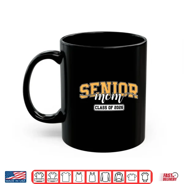 Mug Senior Mom Class of 2026 Graduate Mother Varsity Graduation Shirt