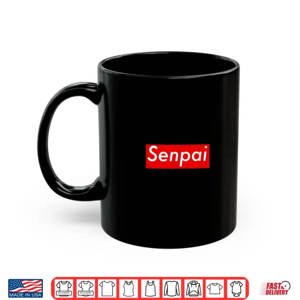Mug Senpai Japanese Anime Shirt for Japanese Korean culture 2