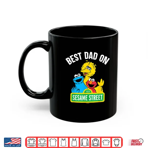 Mug Sesame Street Fathers Day Best Dad On Sesame Street Shirt