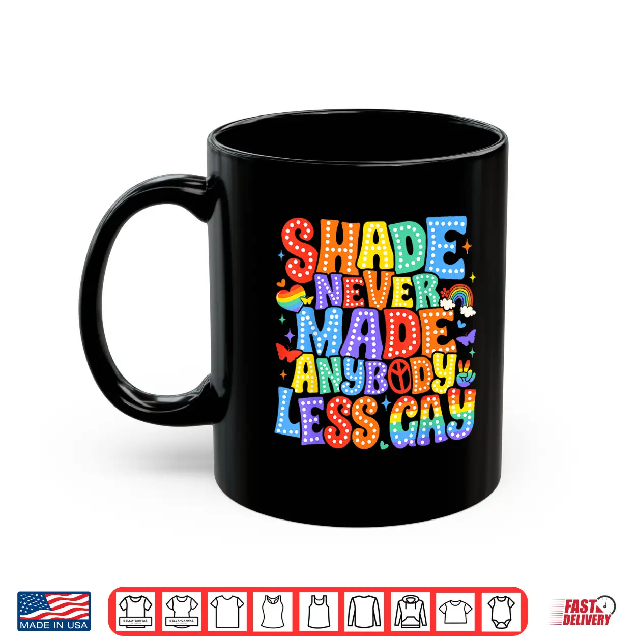 Shade Never Made Anybody Less Gay Pride Lgbt Month Men Boy Shirt Shade Never Made Anybody Less Gay Pride Lgbt Month Men Boy Shirt