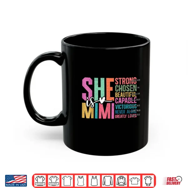 Mug She is Mimi Christian Mothers Day Present For Grandma Women Shirt