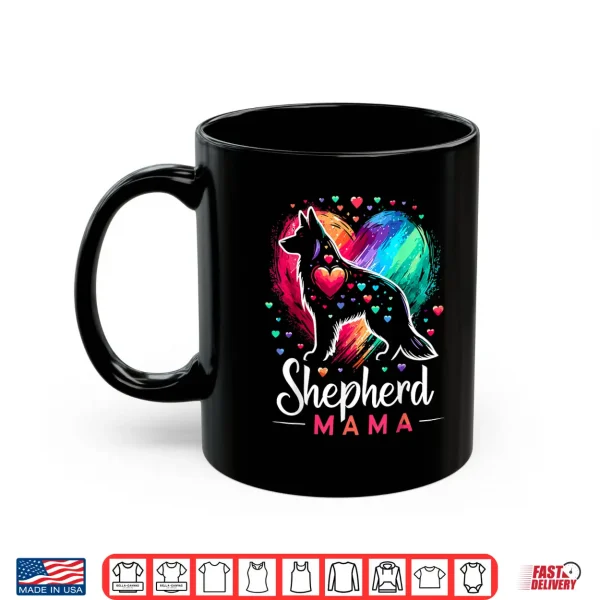 Mug Shepherd Mama Colorful German Shepherd Dog Mom Shirt