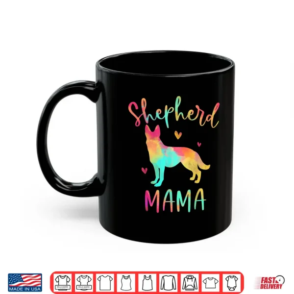 Mug Shepherd Mama Colorful German Shepherd Gifts Dog Mom Shirt