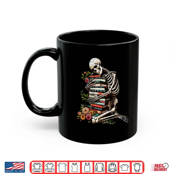 Mug Skeleton Reading Book Halloween Bookworm Bibliophile Reader Shirt