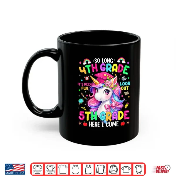 Mug So Long Fourth Grade Graduation Graduate Unicorn Shirt