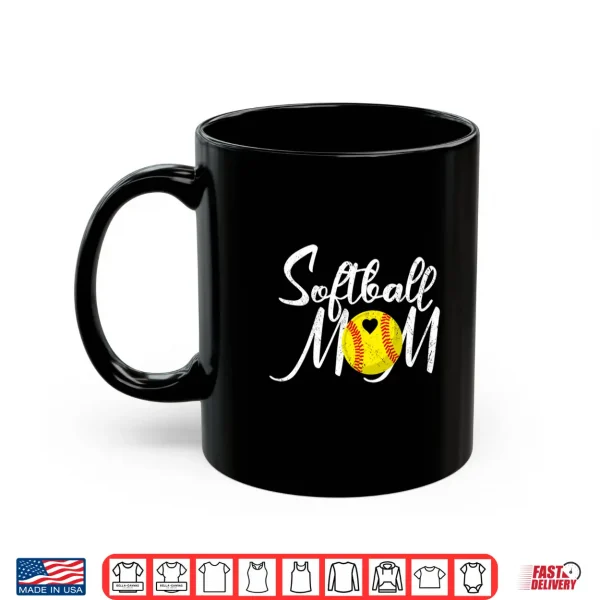 Mug Softball Mom Women Mama Mothers Day Shirt
