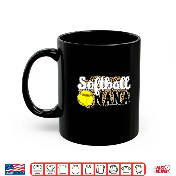 Mug Softball Nana Leopard Nana Of A Softball Player Shirt