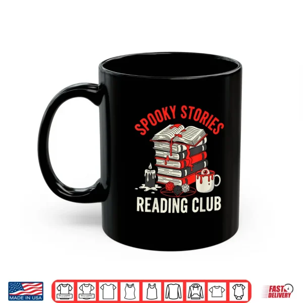 Mug Spooky Stories Reading Club Horror Novel Fiction Readers Shirt