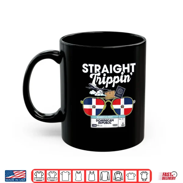 Mug Straight Trippin Dominican Republic Vacation Tour Travel Shirt