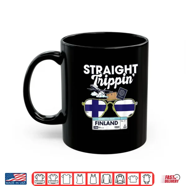Mug Straight Trippin Finland Vacation Tour Travel Trip Matching Shirt