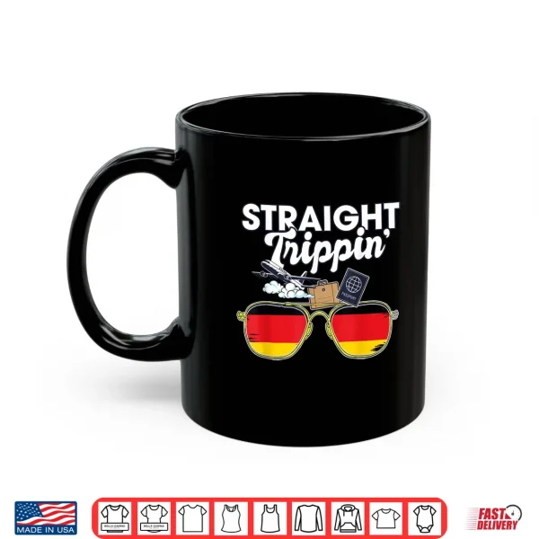 Mug Straight Trippin Germany Vacation Tour Travel Trip Matching Shirt