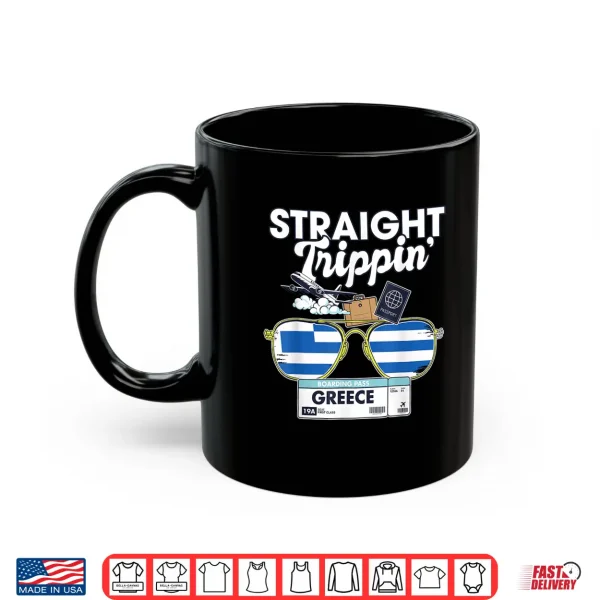 Mug Straight Trippin Greece Vacation Tour Travel Trip Matching Shirt